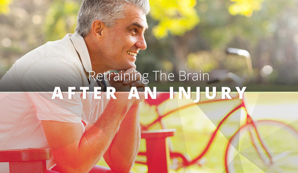 Retraining The Brain After an Injury